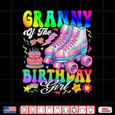 Design Granny of The Birthday Girl Rolling Skate Bday Family Shirt
