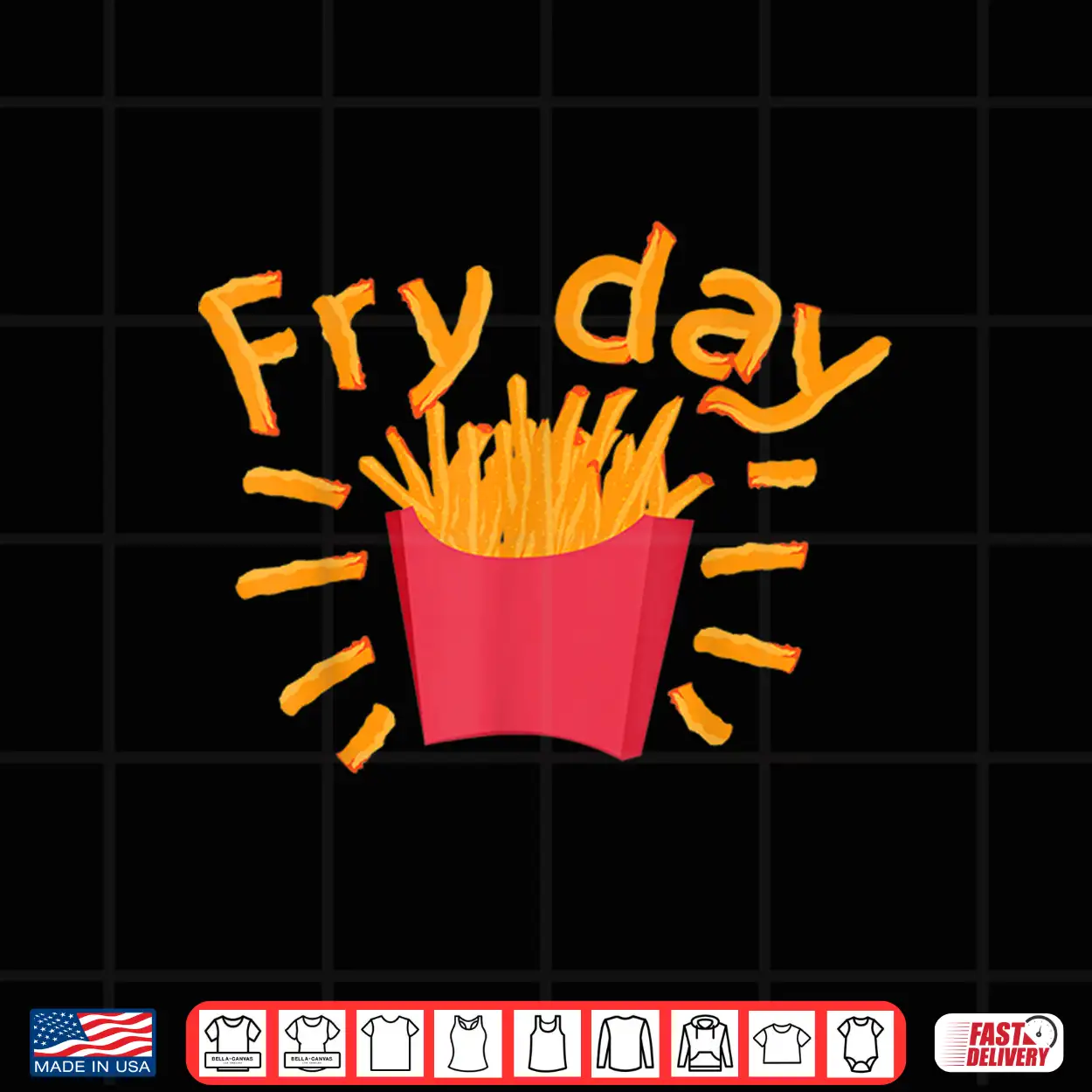 Cute Fry Day Shirt For Kids And Toddlers Who Loves Fries Shirt Cute Fry Day Shirt For Kids And Toddlers Who Loves Fries Shirt