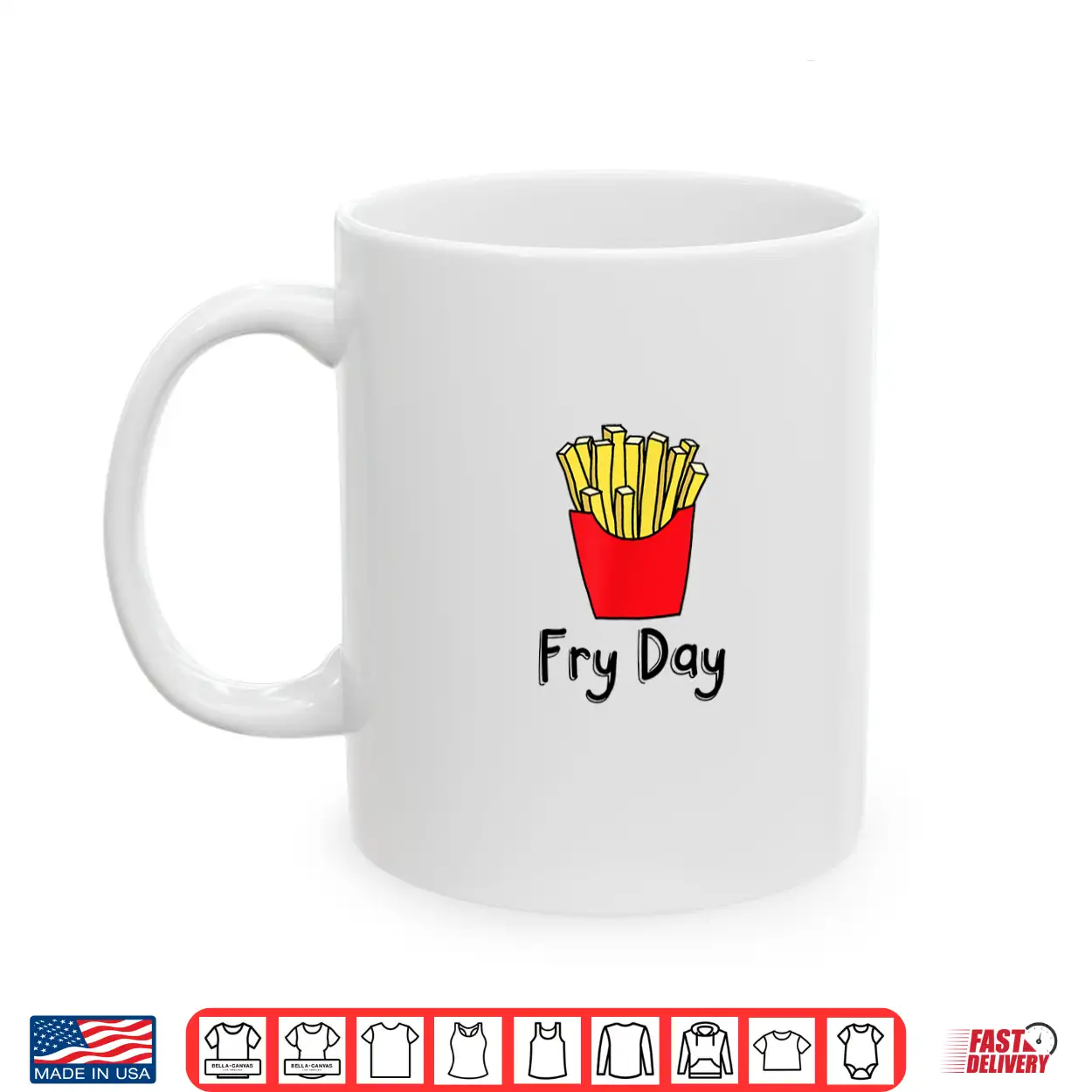 Fry Day Funny French Fries Friday Humor Shirt Fry Day Funny French Fries Friday Humor Shirt