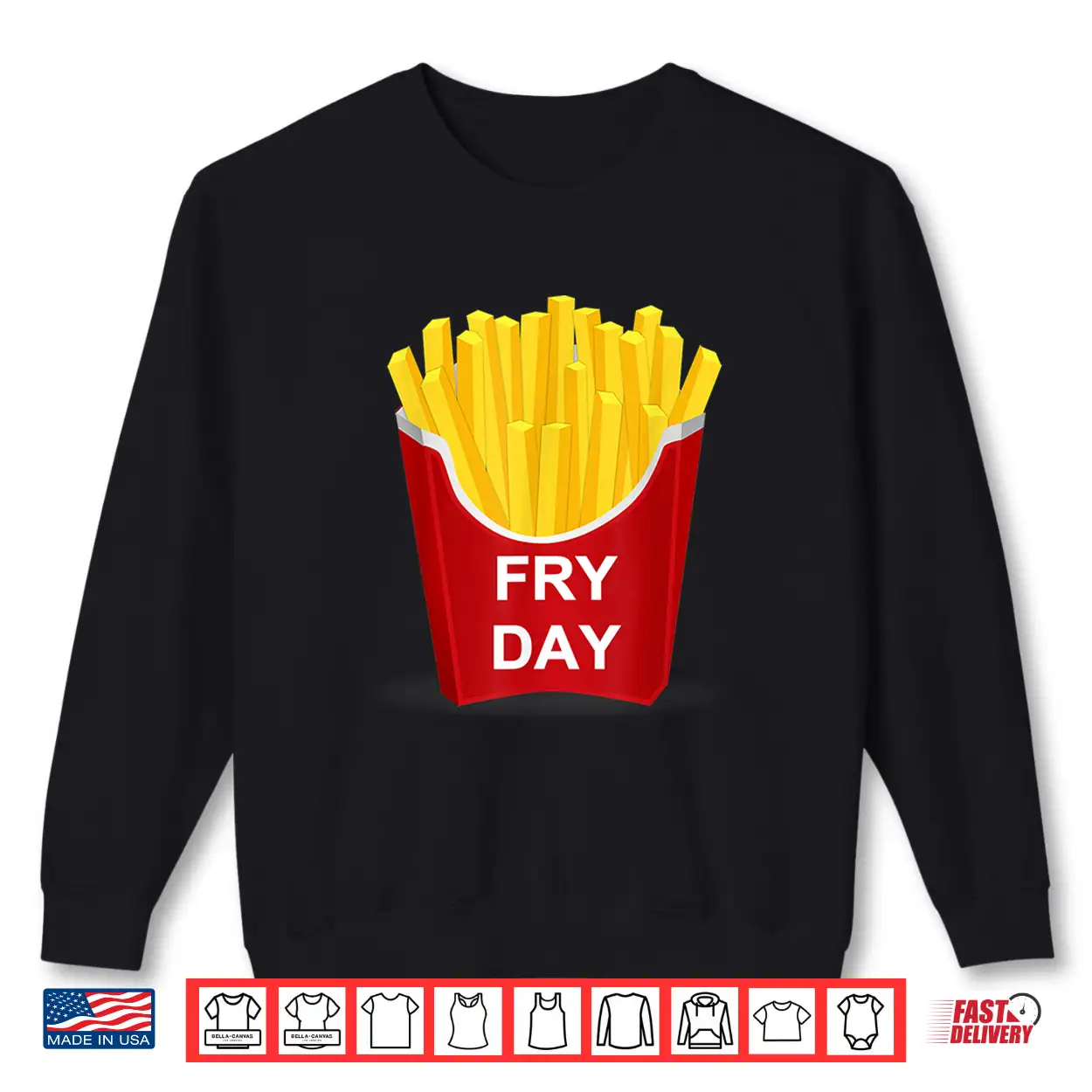 Fry Day Shirt Fryday French Fry Shirt Fry Day Shirt Fryday French Fry Shirt