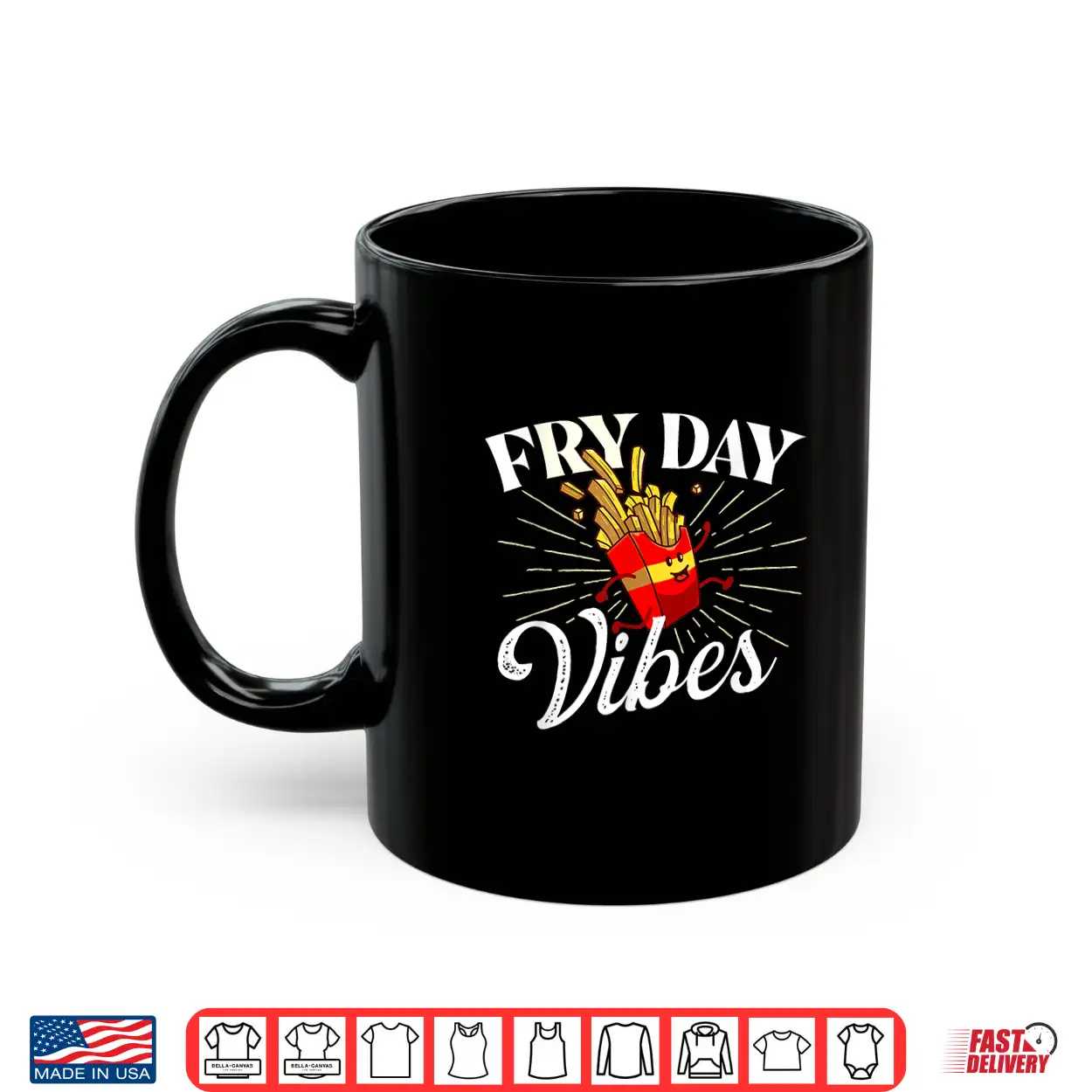 Fry Day Vibes French Fries Lover Fast Food Eater Shirt Fry Day Vibes French Fries Lover Fast Food Eater Shirt