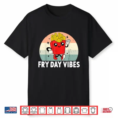 Fry Day Vibes Funny French Fries Kid Shirt