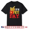 Happy Fries Day Funny Friday It’S Fry Day French Fries Shirt