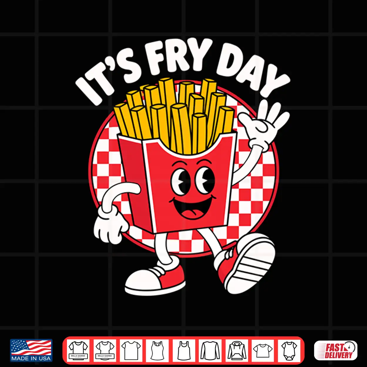 It’S Fry Day Funny Foodie Fast Food Lover French Fries Shirt It’S Fry Day Funny Foodie Fast Food Lover French Fries Shirt