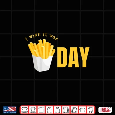 Kids French Fries Lover I Wish It Was Friday Kid Food Pun Fry Day Shirt 4 Design Kids French Fries Lover I Wish it Was Friday Kid Food Pun Fry Day Shirt