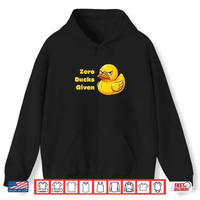 Hoodie Zero Ducks Given Shirt