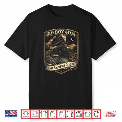 Big Boy 4014 Train Engineer Steam Train Conductor American Shirt