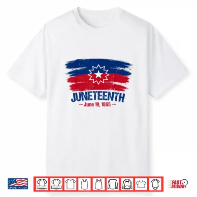 Juneteenth Flag Red White Blue Meaning Black History Freedom Shirt