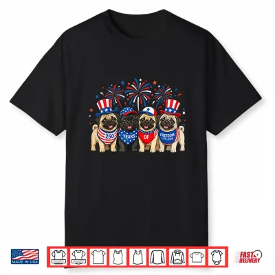 Pug Dog 250 Years American 1776 2026 4Th July Shirt