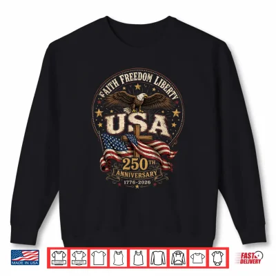 Sweatshirt USA 250th Anniversary Shirt