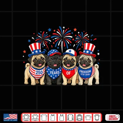 Design Pug Dog 250 Years American 1776 2026 4th July Shirt