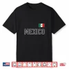 Vintage Mexico Flag Mexican Retro Mens Womens Kids Souvenir Shirt