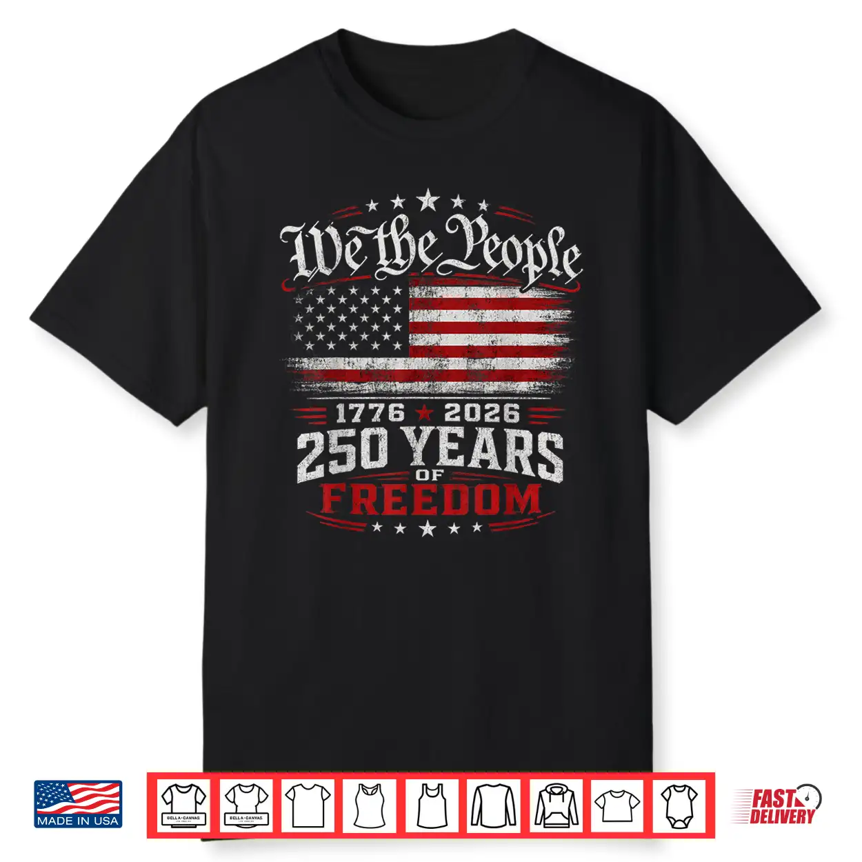250 Years Of Freedom 250Th Anniversary Usa 4Th Of July Shirt 250 Years Of Freedom 250Th Anniversary Usa 4Th Of July Shirt
