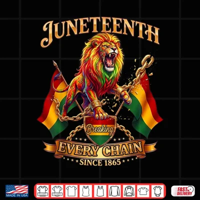 Design Breaking Every Chain Since 1865 Black Freedom Men Juneteenth Shirt