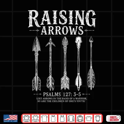 Dad Raising Arrows Fathers Day Christian Dad Husband Mens Shirt 4 Design Dad Raising Arrows Fathers Day Christian Dad Husband Mens Shirt