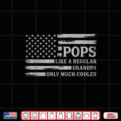 Design Pops Like A Regular Grandpa Only Cooler Father Day Grey Flag Shirt