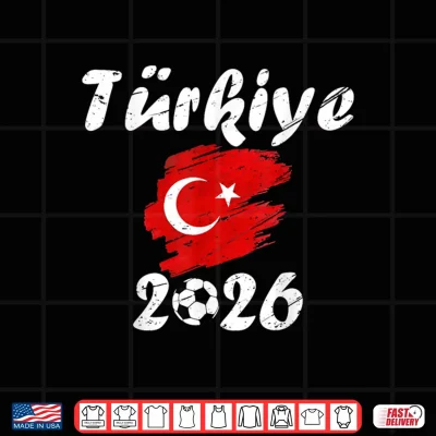 Turkey Football Supporter 2026 Soccer Fan Turkish Flag 2026 Shirt 4 Design Turkey Football Supporter 2026 Soccer Fan Turkish Flag 2026 Shirt