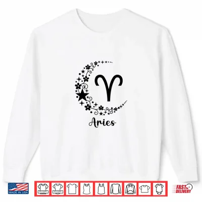 Sweatshirt Aries Astrology And Aries Zodiac Moon Stars Flowers Aries Shirt