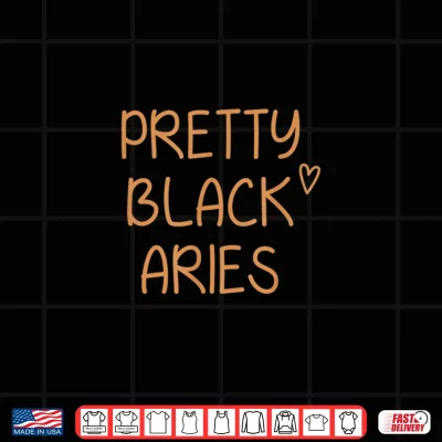 Design Pretty Black Aries Birthday African American Gift Shirt