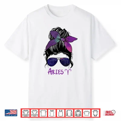 Aries Girl Birthday Aries Woman Zodiac Constellation Shirt
