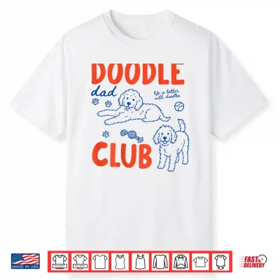 Doodle Dad Club Dog Dad Golden Doodle Father’S Day Shirt