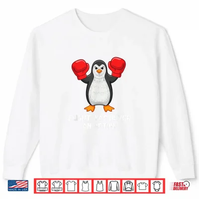 Flight Was Never An Option Funny Penguin Lover Shirt 2 Sweatshirt Flight was Never an Option Funny Penguin Lover Shirt 1