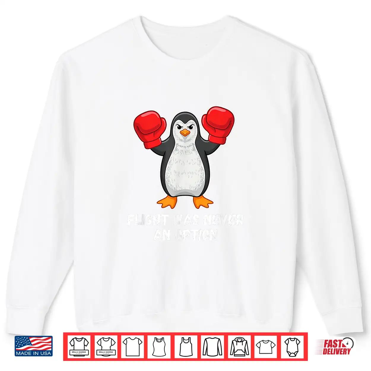 Flight Was Never An Option Funny Penguin Lover Shirt Flight Was Never An Option Funny Penguin Lover Shirt