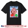 Jill Pork Funny Answer Call Phone Shirt Brainrot Shirt