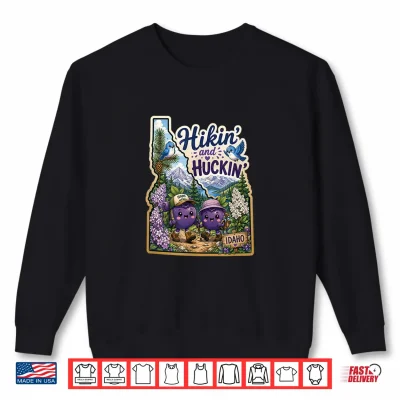 Sweatshirt Idaho Hikin and Huckin Kawaii Huckleberry Adventure Design Shirt 1