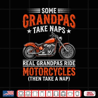 Design Real Grandpas Ride Motorcycles Funny Cruiser Bike Shirt 1