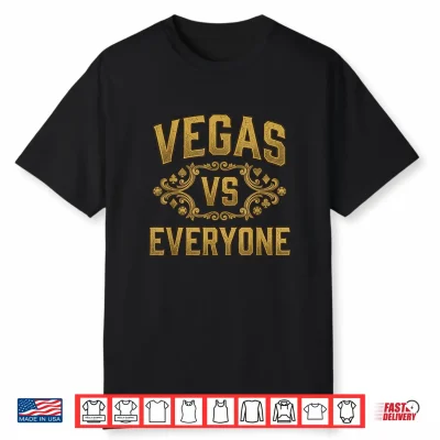 Vintage Vegas Vs Everyone City Pride Quote Shirt