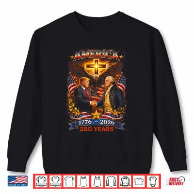250 Years American 250Th Anniversary 1776 2026 Us Flag Shirt 2 Sweatshirt 250 Years American 250th Anniversary 1776 2026 US Flag Shirt