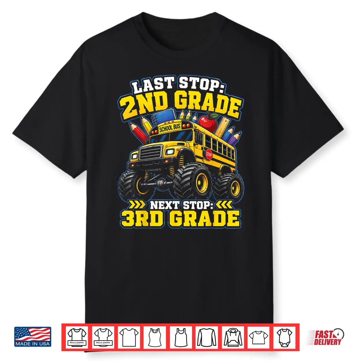 2Nd Grade Graduation Next Stop 3Rd Grade School Bus Shirt 2Nd Grade Graduation Next Stop 3Rd Grade School Bus Shirt