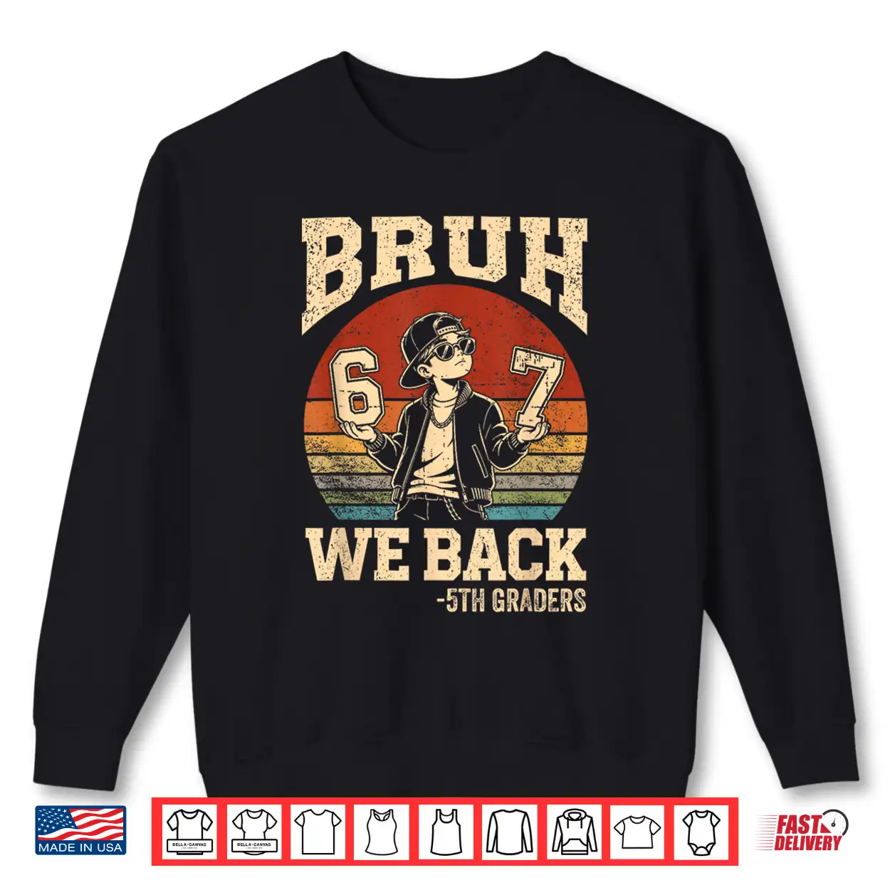 Back To School Bruh We Back 5Th Grade 6 7 First Day School Shirt Back To School Bruh We Back 5Th Grade 6 7 First Day School Shirt