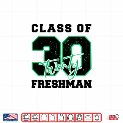 Design Class of 2030 Freshman High School Back To School 9th Grade Shirt