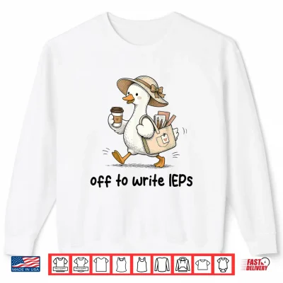 Sweatshirt Funny Goose Special Education SPED Teacher Back to School Shirt