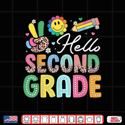 Design Hello Second Grade Back to School 2nd Grade Teacher Student Shirt