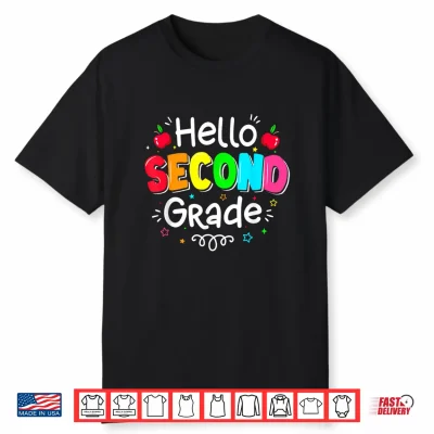 Hello Second Grade Boy Girl Teacher Back To School 2Nd Grade Shirt