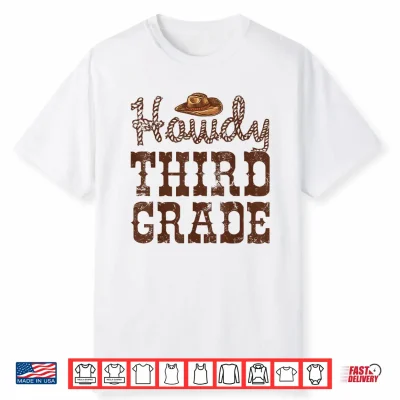 Howdy Third Grade Teacher Cowboy Cowgirl Back To School Shirt
