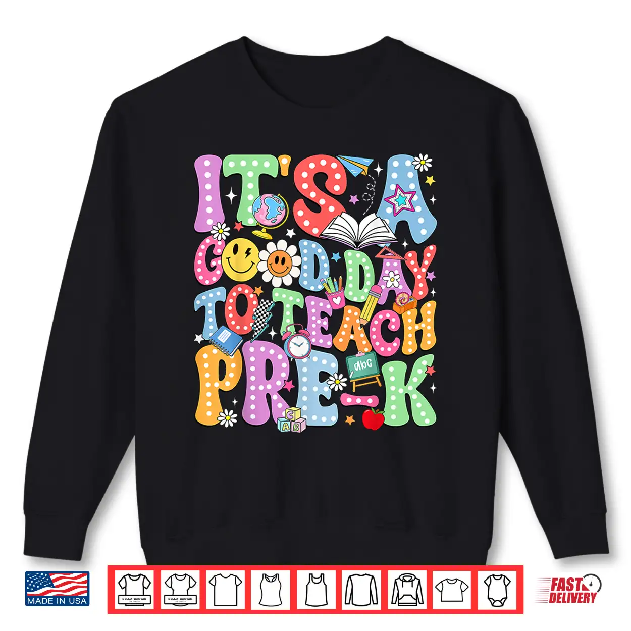 It’S A Good Day To Teach Pre K Back To School Teacher Kids Shirt It’S A Good Day To Teach Pre K Back To School Teacher Kids Shirt