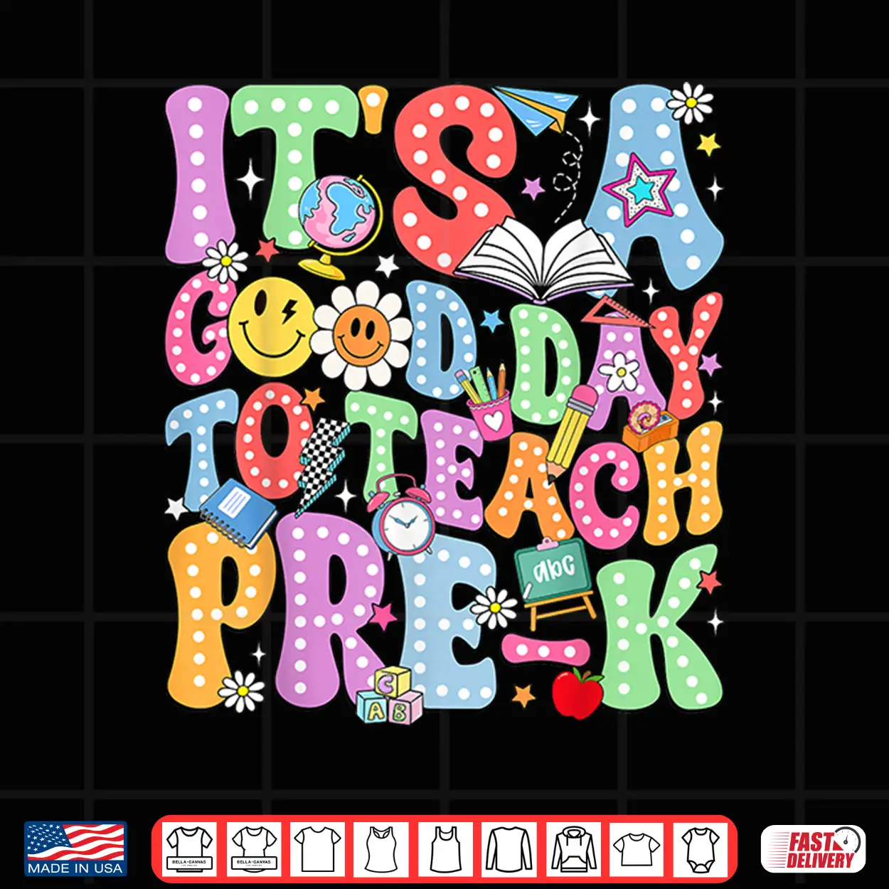 It’S A Good Day To Teach Pre K Back To School Teacher Kids Shirt It’S A Good Day To Teach Pre K Back To School Teacher Kids Shirt