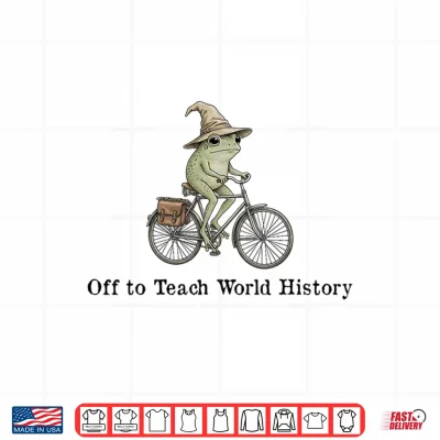 Design Off to Teach World History Funny Frog Teacher Back to School Shirt