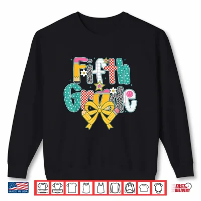 Preppy Fifth Grade Pencil Coquette Back To School Kids Girl Shirt 2 Sweatshirt Preppy Fifth Grade Pencil Coquette Back to School Kids Girl Shirt