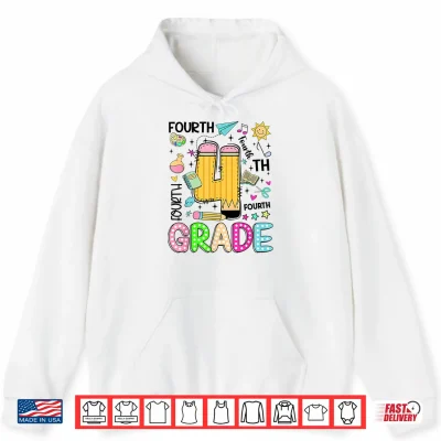 Preppy Fourth Grade Back To School Pencil Student Teacher Shirt 1 Hoodie Preppy Fourth Grade Back to School Pencil Student Teacher Shirt