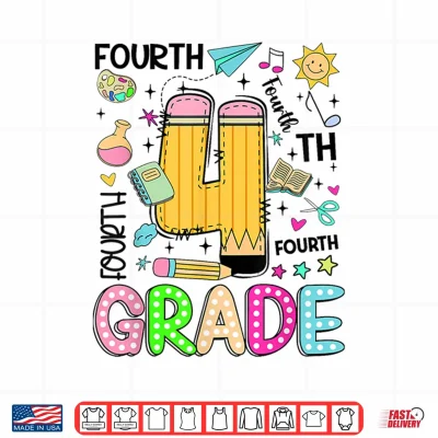 Preppy Fourth Grade Back To School Pencil Student Teacher Shirt 4 Design Preppy Fourth Grade Back to School Pencil Student Teacher Shirt