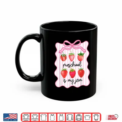 Preschool Is My Jam Bow Strawberry First Day Of School Shirt 3 Mug Preschool is My Jam Bow Strawberry First Day of School Shirt