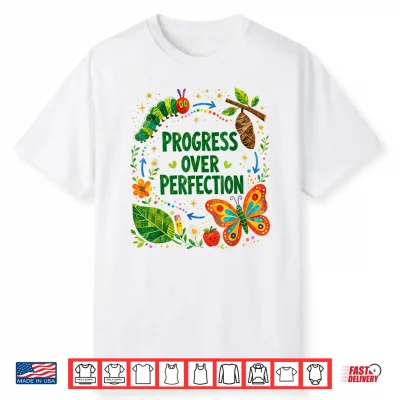 Teachers Back To School Progress Over Perfection Butterfly Shirt