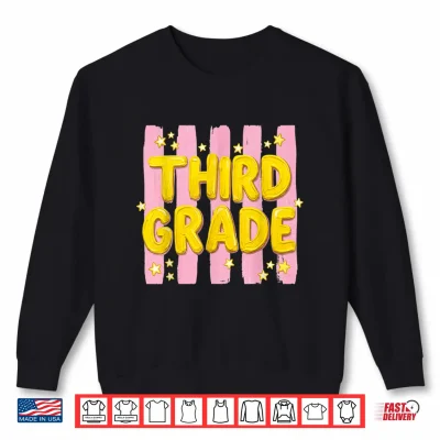 Sweatshirt Striped Third Grade Teacher Student First Day of 3rd Grade Shirt