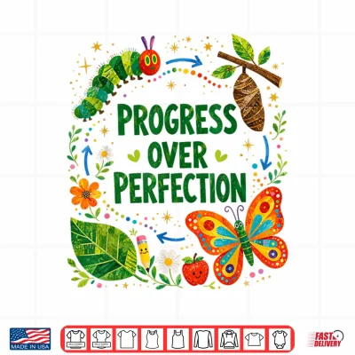 Design Teachers Back to School Progress Over Perfection Butterfly Shirt