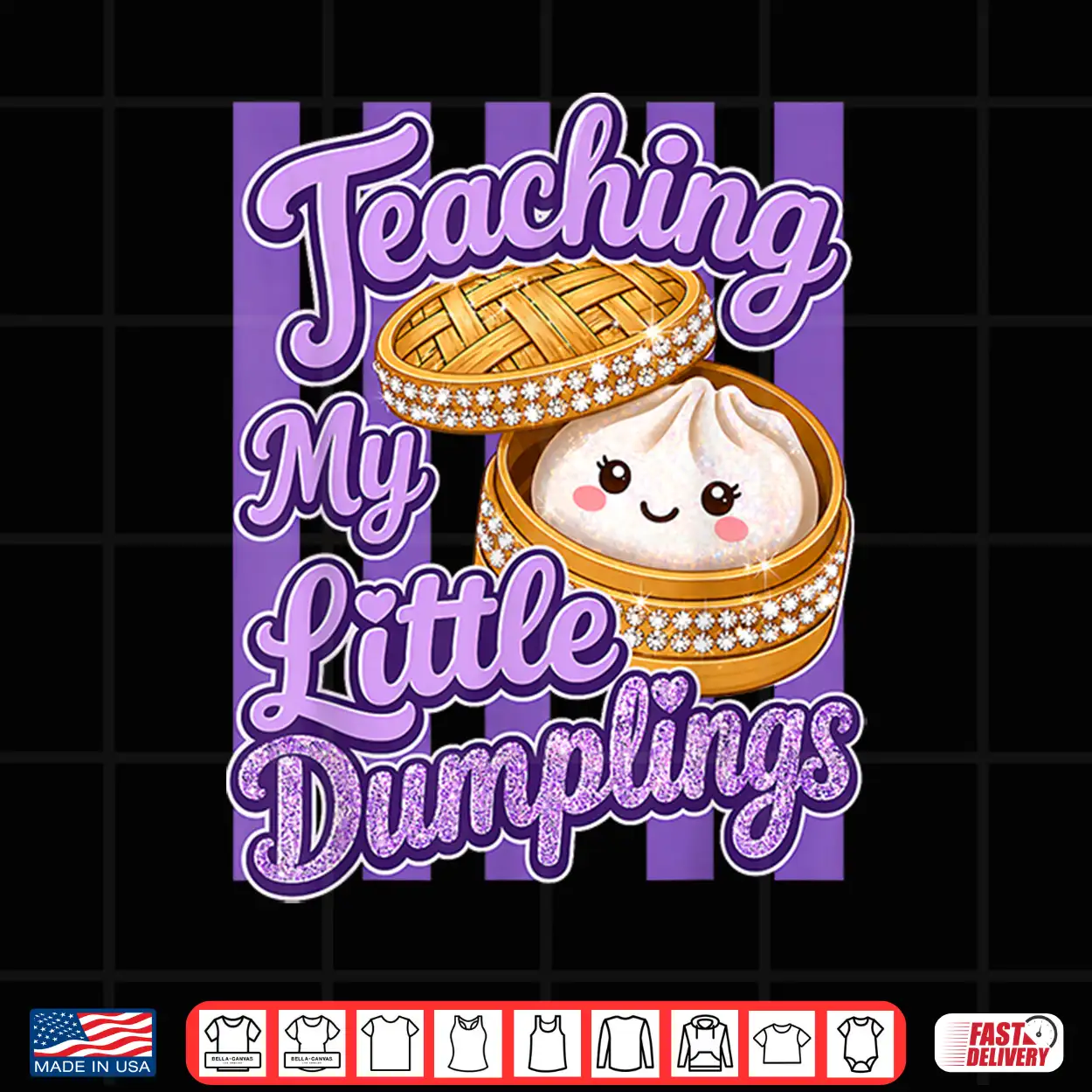 Teaching My Little Dumplings Teacher Funny Back To School Shirt Teaching My Little Dumplings Teacher Funny Back To School Shirt